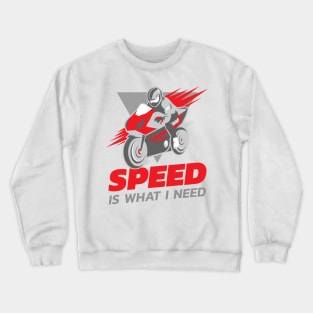 Do you love Speed? Crewneck Sweatshirt